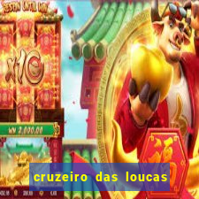 cruzeiro das loucas filme completo dublado